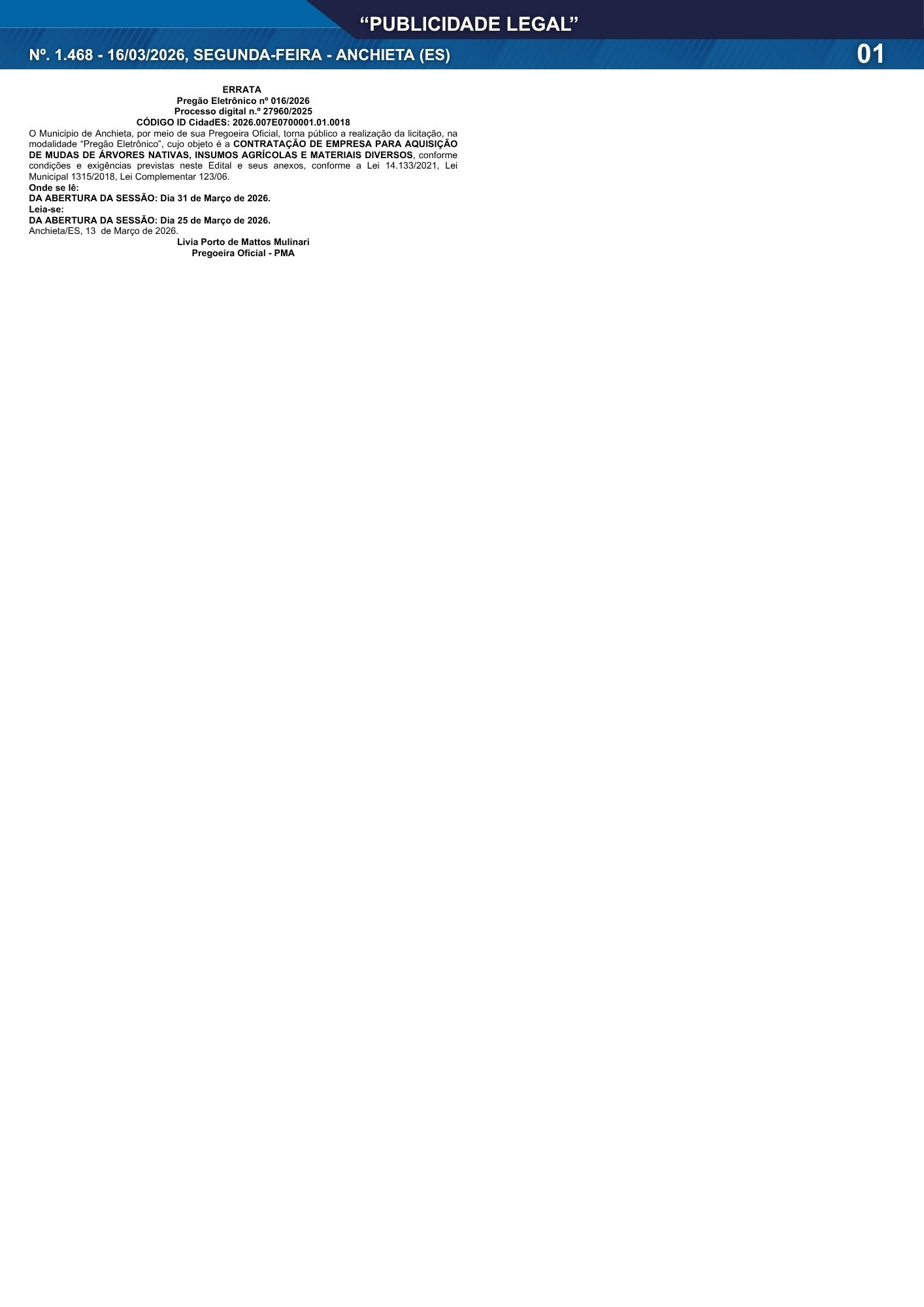 No momento, você está visualizando Publicidade Legal | 16/03/2026 | N°. 1.468